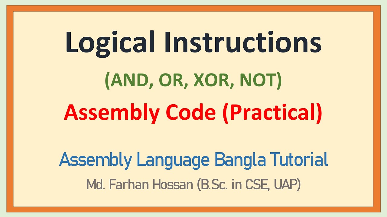 Lec:13 | Logical Instructions | AND, OR, XOR, NOT | Assembly Language | Bangla Tutorial
