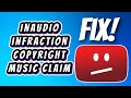 How To Remove InAudio Infraction YouTube Copyright Music Claim On Video How To Remove InAudio Infraction YouTube Copyright Music Claim On Video