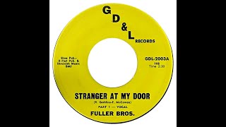 Watch Fuller Brothers Stranger At My Door video