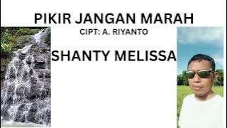 SHANTY MELISSA PIKIR JANGAN MARAH