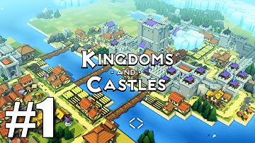 Kingdoms and Castles | Starting fresh - Part 1