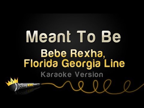 bebe-rexha-ft.-florida-georgia-line---meant-to-be-(karaoke-version)