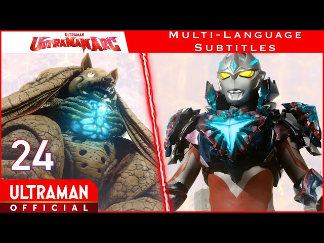 ULTRAMAN ARC Episode 24 