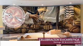 24 de octubre de 2021 | Celebración Eucarística | Magdala