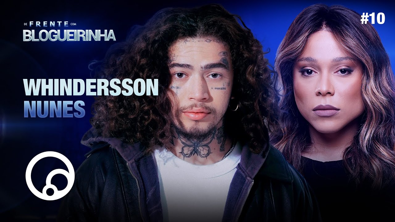 DE FRENTE COM BLOGUEIRINHA: WHINDERSSON NUNES - T4EP10 | @DiaTV