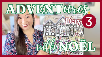 🎁 Day 3: ADVENTures with Noël (Unboxing 6 Advent Calendars 1 Day at a Time) 2023