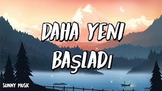 Berk Coşkun & Kubilay Karça - Daha Yeni Başladı - (Şarkı sözü / Lyrics) Resimi