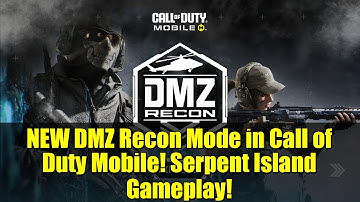 NEW DMZ Recon Mode in Call of Duty Mobile! Serpent Island Gameplay!
