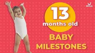 Your 13 Month Old Baby | Development & Milestones | Mylo Family