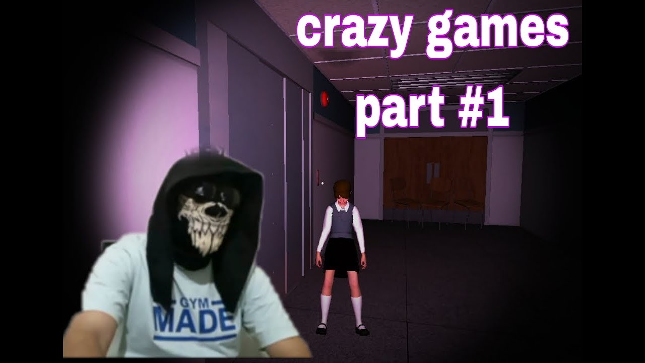 crazy games part # 1 