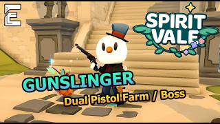 Spirit Vale | Gunslinger Build Dual Pistol Farming/Boss