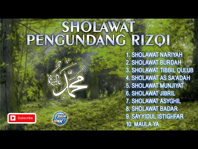 SHOLAWAT PENGUNDANG RIZQI  BAROKAH || SHOLAWAT NABI || SHOLAWAT MERDU || SHOLAWAT JIBRIL, NARIYAH class=