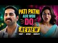 Pati Patni Aur Woh Do movie review