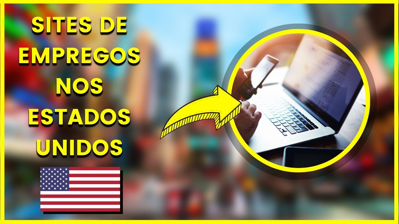COMO PROCURAR EMPREGO NOS ESTADOS UNIDOS 2021 - YouTube