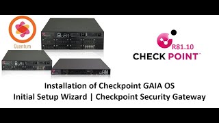 3. Installation of Checkpoint GAIA OS (Gateway) || Initial Setup Wizard || Checkpoint Security GW