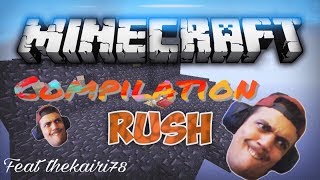 COMPILATION RUSH/HIKABRAIN Feat TheKairi78