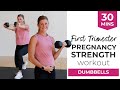 30-Minute First Trimester Strength Workout (Full Body Strength for First + Second Trimesters)