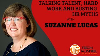 Suzanne Lucas on the Skills vs. Talent Debate, HR Myths, and the One Question She Always Gets Asked