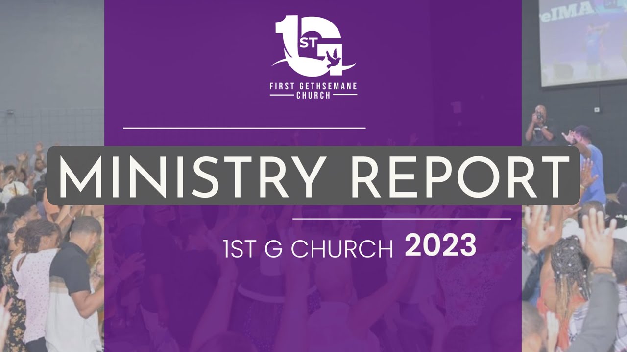 1st G Church Ministry Reports - 2023