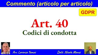 GDPR - commento art. 40 (Codici di condotta) di Tamos-Manzi (5/4/2024)