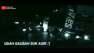 Sopir Truk Santuy... ( Udah Gausah Sok Asik 😥 ) Cocok Buat Story Whatsapp