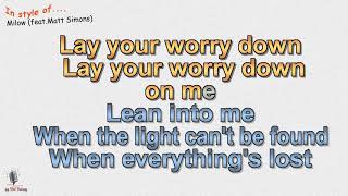 Milow - Lay your worry down - feat. Matt Simons - Instrumental and Karaoke by rolf rattay
