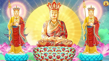 Nghe Tụng Kinh Địa Tạng Tiêu Bệnh Sạch Nghiệp Nguyện Cầu Gia Đình Bình An Tài Lộc Dồi Dào