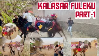 KALASAR FULEKU || PART-1 || HORSE OF KATHIYAWAD