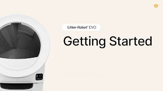Litter-Robot EVO Getting Started Guide - Unboxing & Setup Net Worth