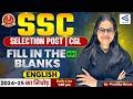 SSC Selection Post Phase 14 | English | Fill in the blanks | Lecture 22 | Complete Solution