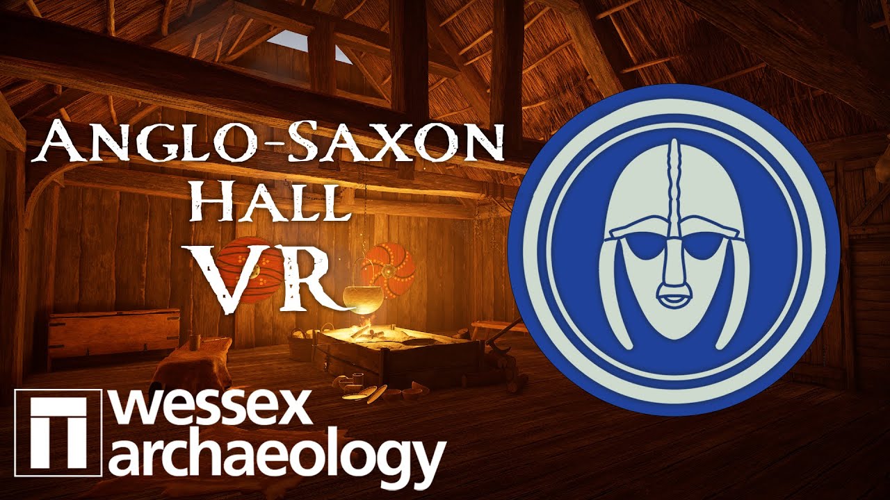 Wessex Archaeology Virtual Reality (Vr): Anglo-Saxon Hall - Youtube