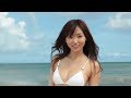 吉木りさ  Risa Yoshikiin ~ Beach Angels in 石垣島