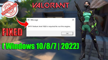 How To Fix Valorant DX11 Feature Level 10.0 is required to run the engine (Windows 10/8/7 | 2023)