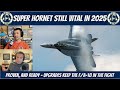 F/A-18 Super Hornet vs. the Future: Why This Jet Matters