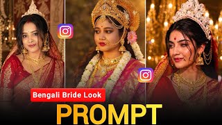 Instagram Trending Shadi Look Photo Editing Prompt | Bengali Bride Look Ai Photo Editing | Chatgpt 
