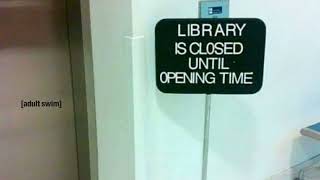 [adult swim] Bump - Library Closed