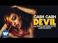 Cash cash  devil feat busta rhymes bob  neon hitch