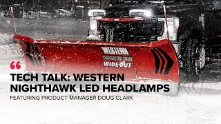 Tech Talk: WESTERN® NIGHTHAWK™ LED Headlights