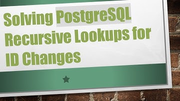 Solving PostgreSQL Recursive Lookups for ID Changes