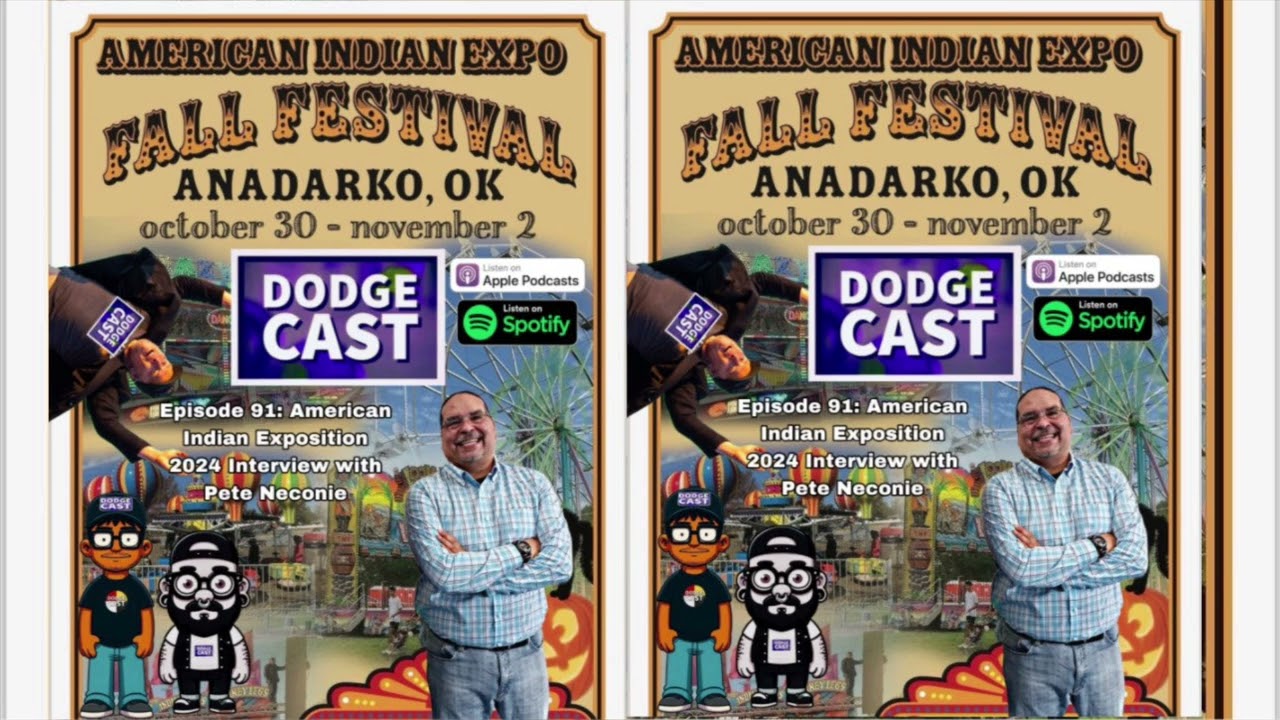 The DodgeCast Episode 91: American Indian Exposition 2024 Interview with Pete Neconie