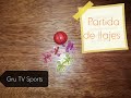 Partida de llajes- Gru TV sports