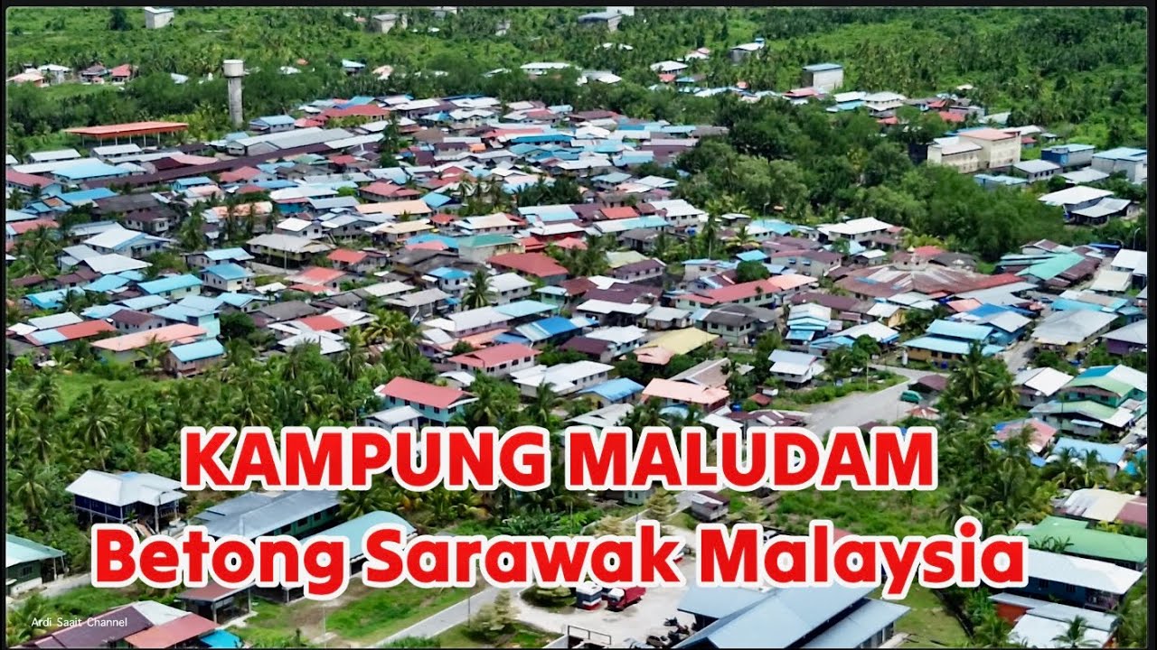 KAMPUNG MALUDAM, Betong, Sarawak Malaysia #2024 #travel #sarawak