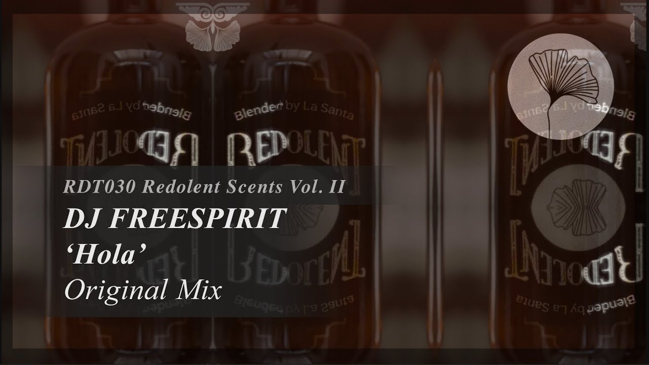 Watch DJ Freespirit - Hola (Original Mix) Redolent Music on YouTube