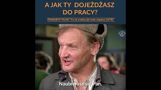 A DO PRACY JADĘ TAK!