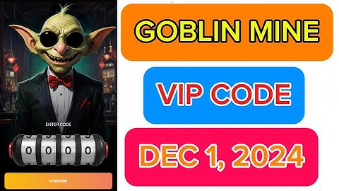GOBLIN MINE VIP CODE | DECEMBER 1, 2024