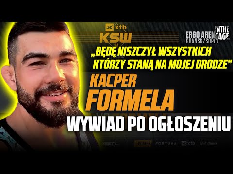 Kacper FORMELA - dlaczego wybrał KSW? Czyje oferty odrzucił? Jak ocenia rywala? Czy myśli o HARRYM?