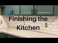 Finishing the Kitchen