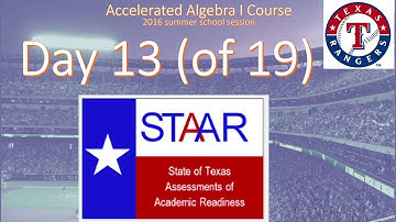 Sonne Algebra 1 Summer for STAAR day 13 Reporting Category 4; TEKS A 10 and A 6