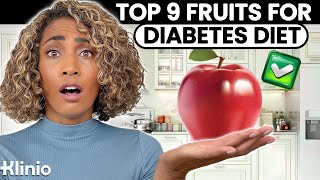 Top 9 Diabetes-Friendly FRUITS – They WON