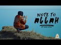 Note to allah  subhan feat nonstop  prod by halal beats official